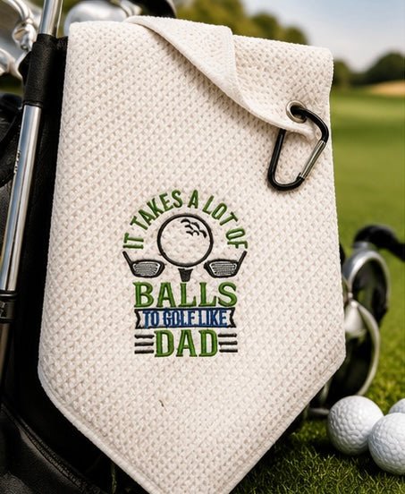 Golf Towel It Takes Balls To Golf Like Dad Funny Gift For Golfers - Nonna J's